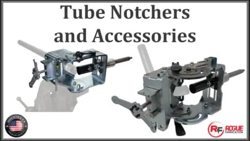 Tube Notchers and Accessories